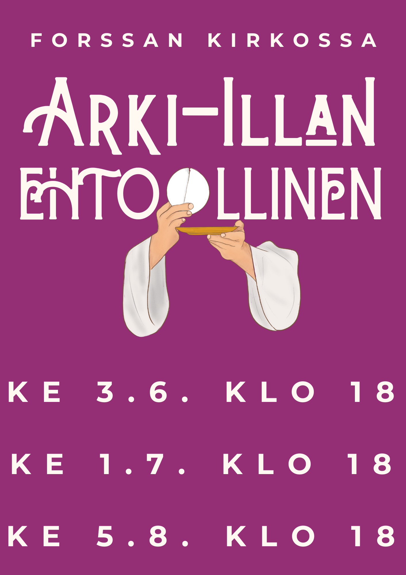 Arki-illan ehtoollinen Forssan kirkossa 5.8. klo 18